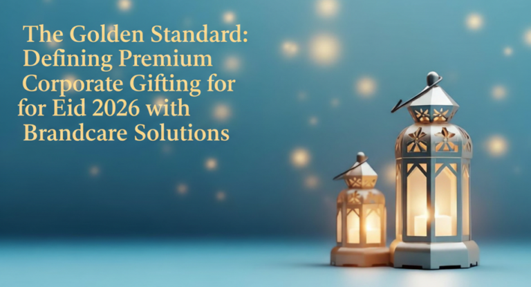 Premium Corporate Gifting for Eid 2026 with Brandcare Solutions